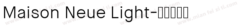 Maison Neue Light字体转换